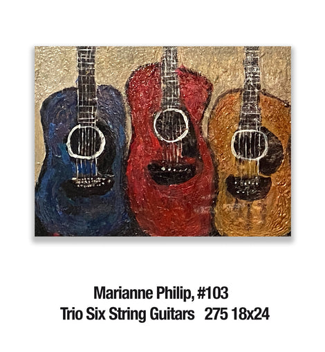 Marianne Philip, 103 	Trio Six String Guitars   275 18x24