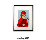 ocky bop, 123	“the devil, boppy hill” (blue) $90 12x16 framed