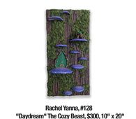 Rachel Yanna, 128	"Daydream" The Cozy Beast, $300, 10" x 20"