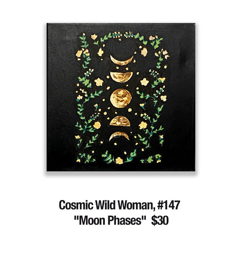 Cosmic Wild Woman, 147 