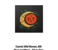 Cosmic Wild Woman, 19	Sun and Moon - Orange and Gold Size: 10 x 10 inches Price: $30