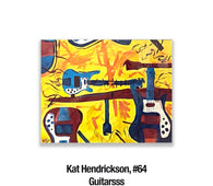 Kat Hendrickson, 64	Guitarsss (14x11" in frame, 2019) $100