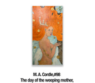 M. A. Cordle,98	The day of the weeping mother, $850, 18x36